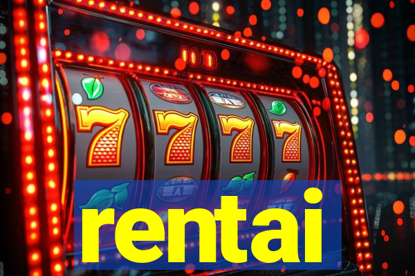 rentai