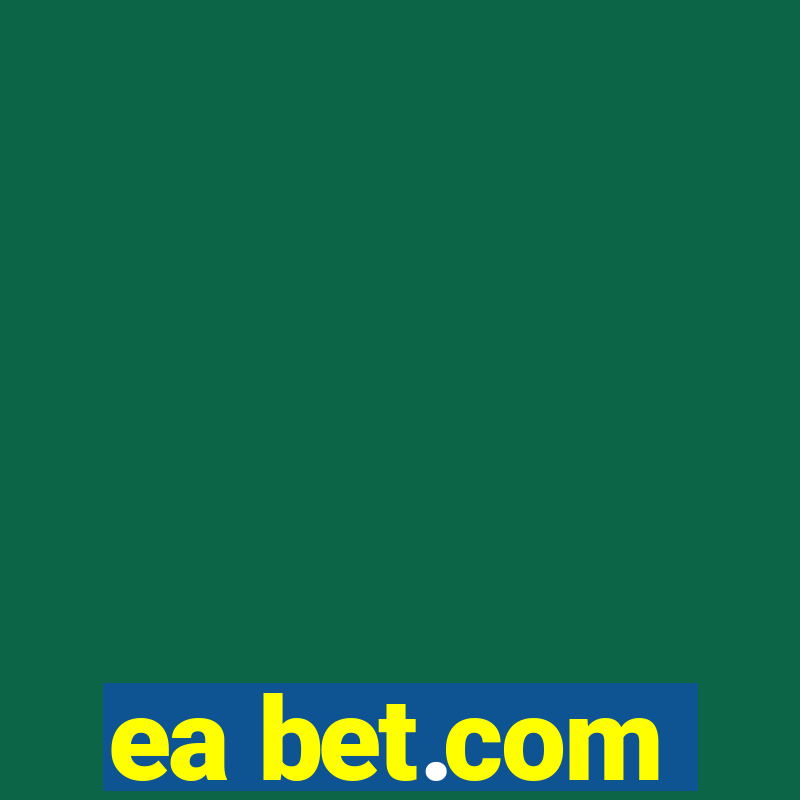 ea bet.com