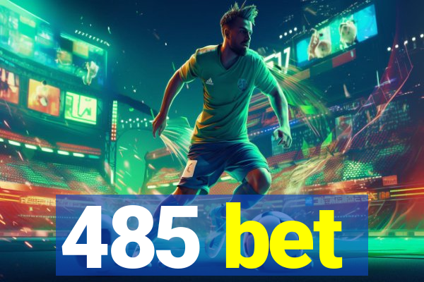 485 bet