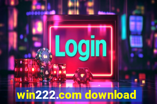 win222.com download