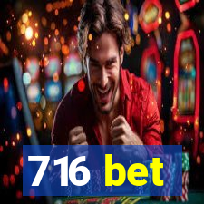 716 bet