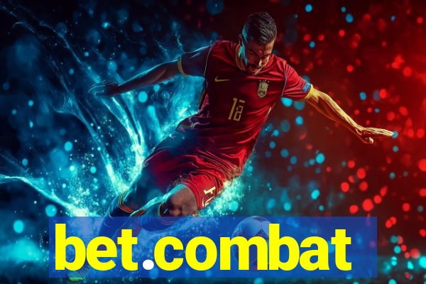 bet.combat