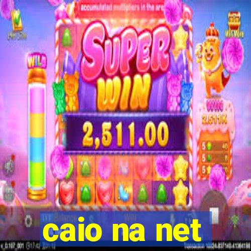 caio na net