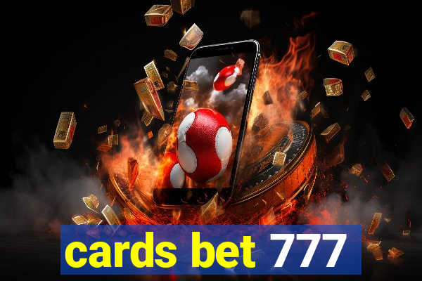 cards bet 777