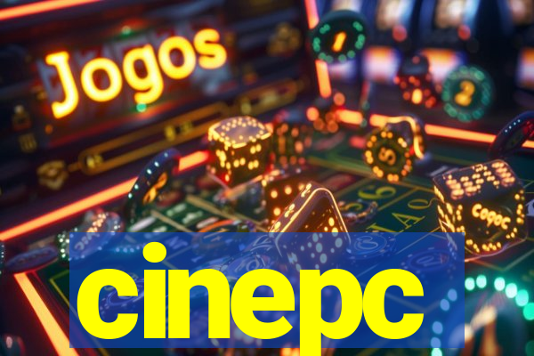 cinepc