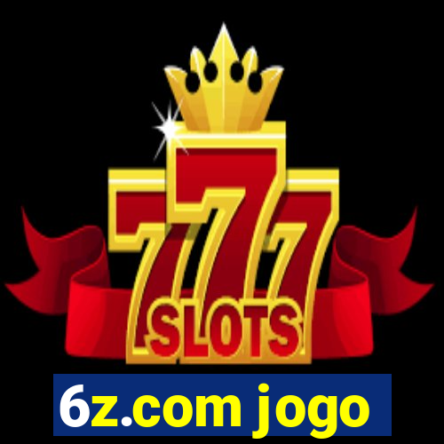 6z.com jogo