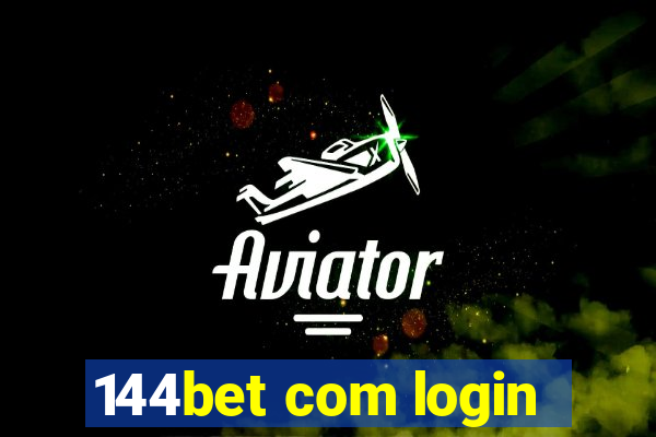 144bet com login