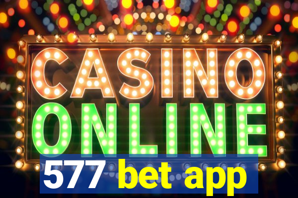 577 bet app