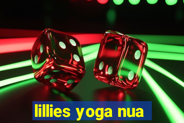 lillies yoga nua