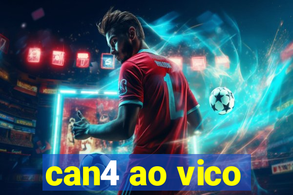 can4 ao vico