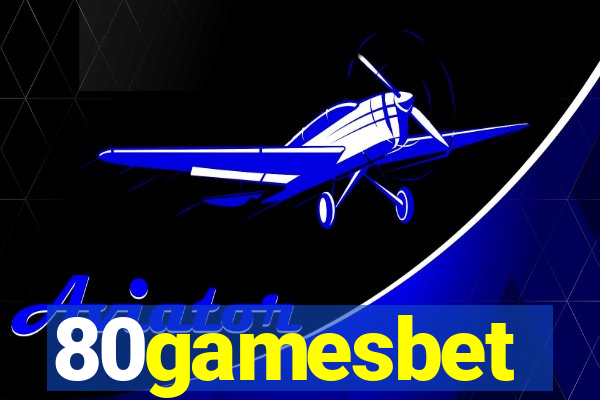 80gamesbet
