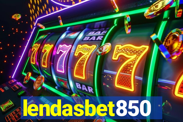 lendasbet850