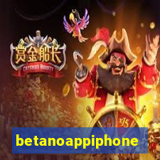 betanoappiphone