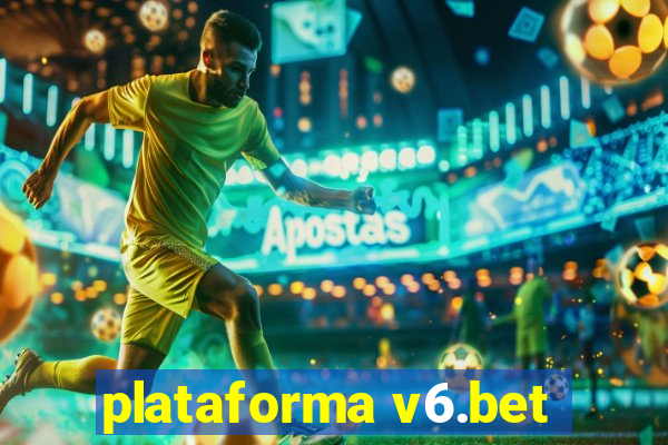 plataforma v6.bet