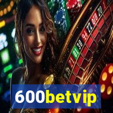 600betvip