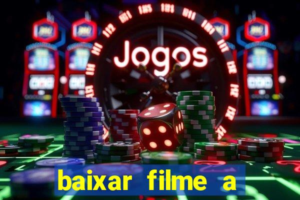baixar filme a bela e a fera