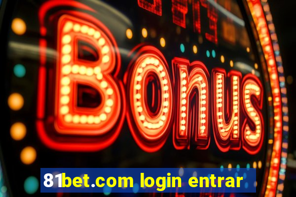 81bet.com login entrar