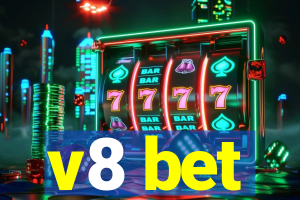 v8 bet