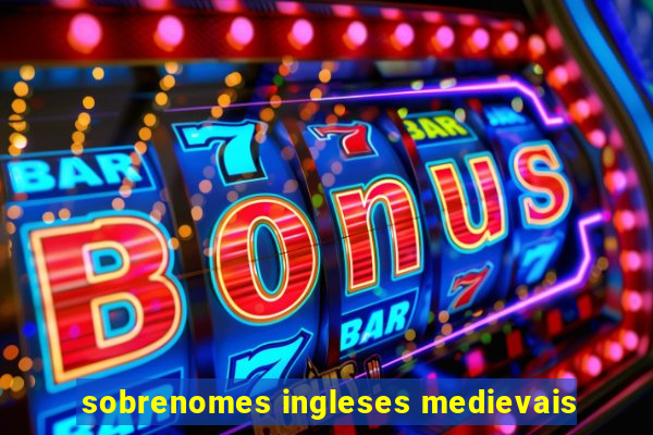 sobrenomes ingleses medievais