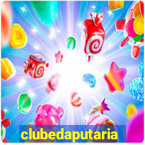 clubedaputaria