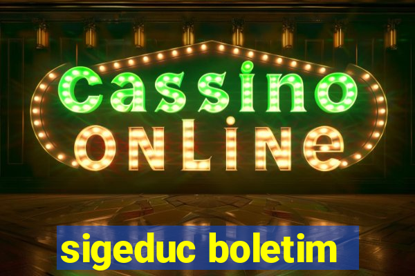 sigeduc boletim