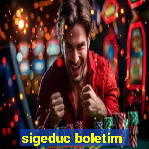 sigeduc boletim