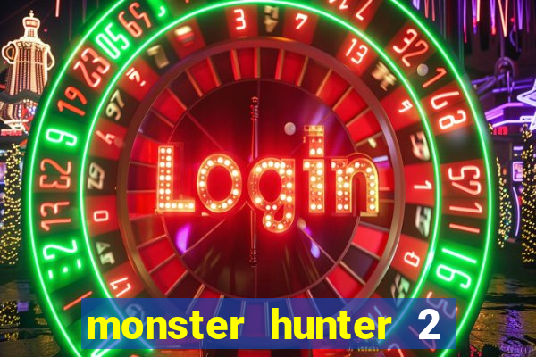 monster hunter 2 filme completo dublado