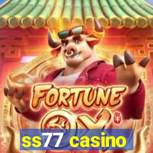 ss77 casino