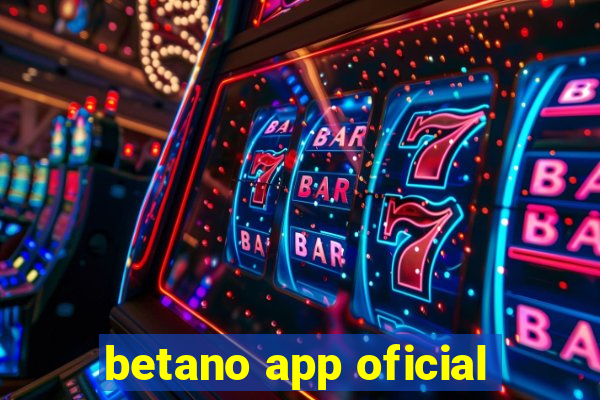 betano app oficial