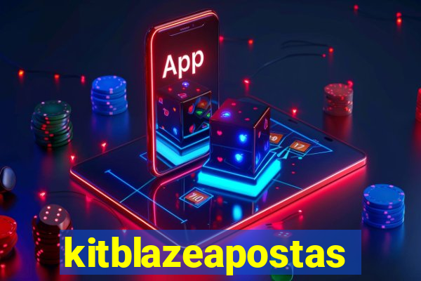 kitblazeapostas