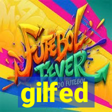 gilfed