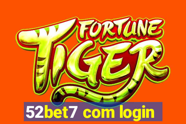 52bet7 com login