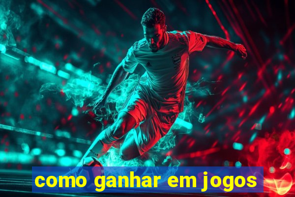 como ganhar em jogos