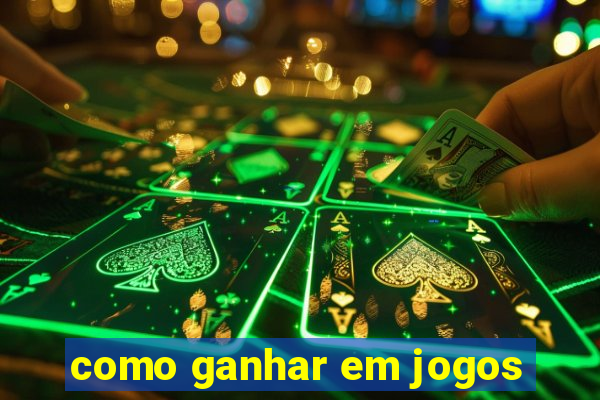 como ganhar em jogos