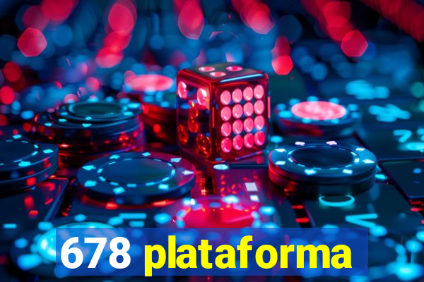 678 plataforma