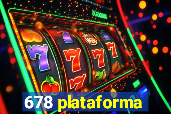 678 plataforma