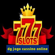 dg jogo cassino online