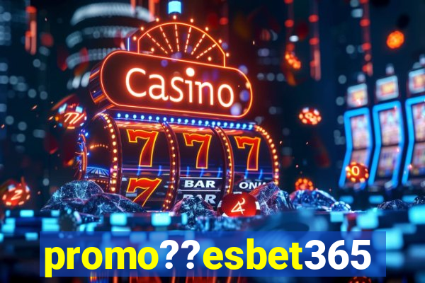 promo??esbet365