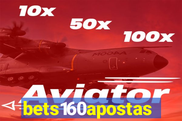 bets160apostas