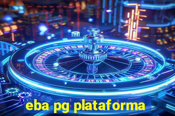 eba pg plataforma