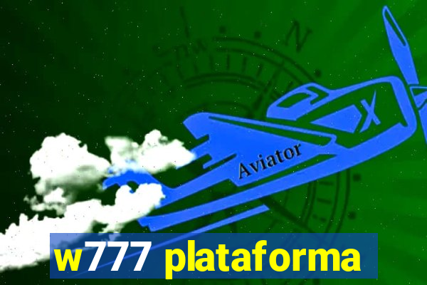 w777 plataforma