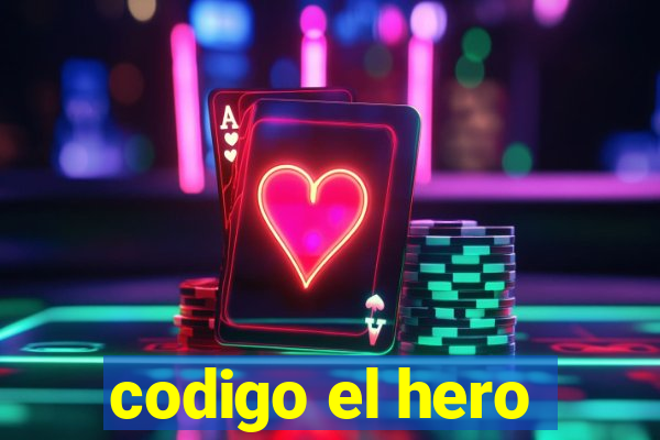 codigo el hero