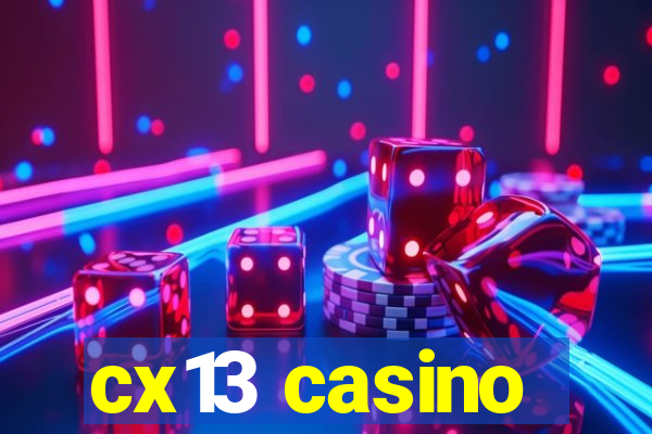cx13 casino