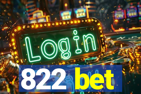 822 bet