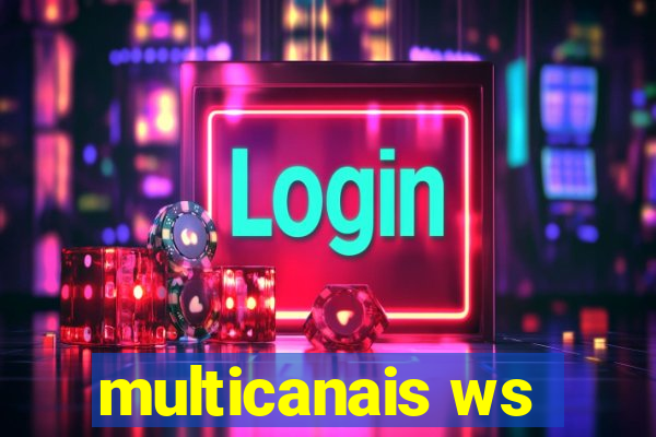 multicanais ws