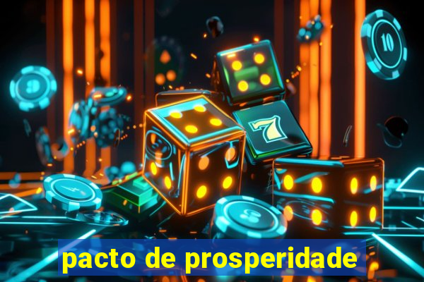 pacto de prosperidade