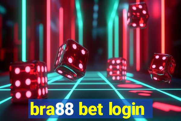 bra88 bet login