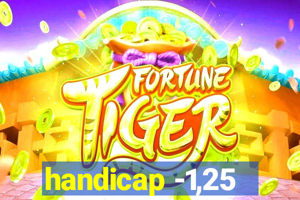 handicap -1,25