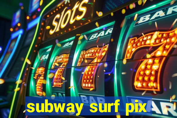 subway surf pix