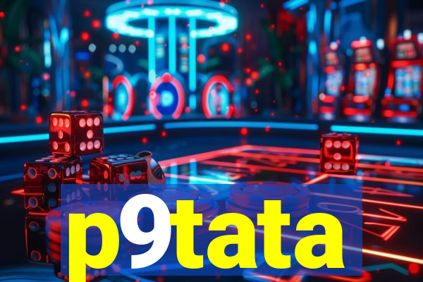 p9tata